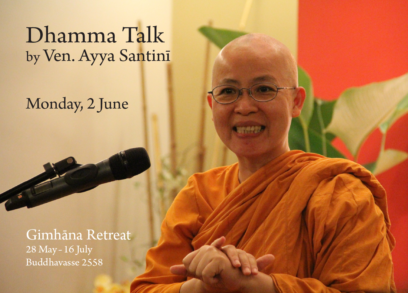 Dhamma Talk by Ayya Santinī Nalanda Buddhist Society