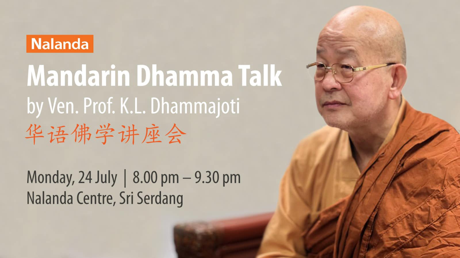 Dhamma Talk in Mandarin by Ven. Prof KL Dhammajoti – Nalanda Buddhist ...